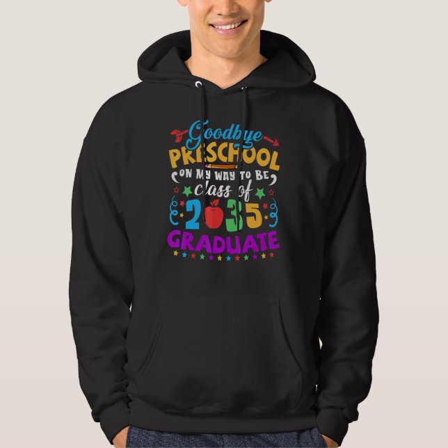 Adjö Preschoolklass 2035 Grad Hej Kinderg Hoodie (Framsida)