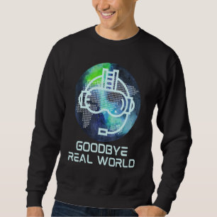 Adjö Real World Virtuell Reality Vr Ar Gamer Wor Lång Ärmad Tröja