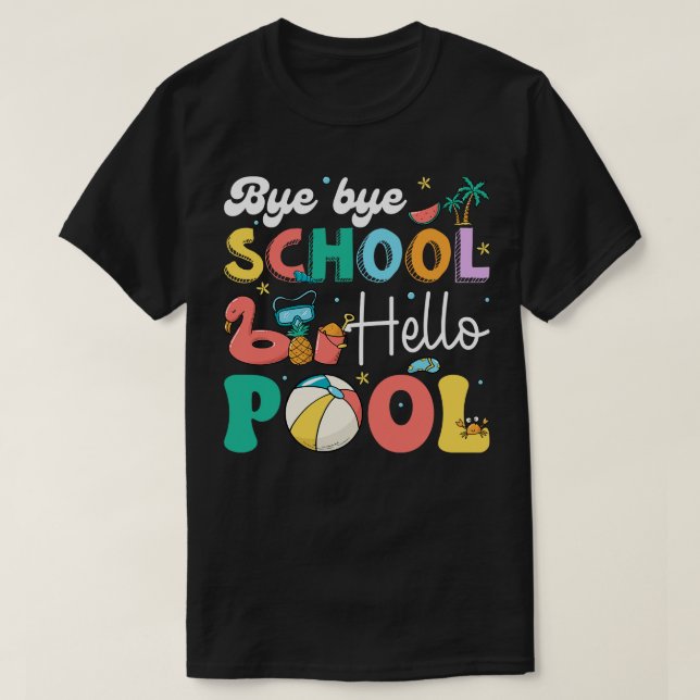 Adjö School Hej Bassäng Funny Summer Vacation Bass T Shirt (Design framsida)