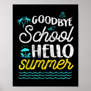 Adjö School Hej Summer Poster