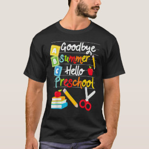 Adjö Sommardagen Hej Preschool Lycklig första dage T Shirt