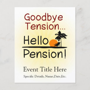 Adjö Tension, Hej Pension Funny Pension Flygblad