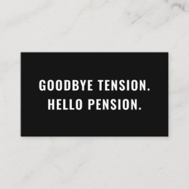 Adjö Tension Hej Pension Funny Pension Gag Visitkort