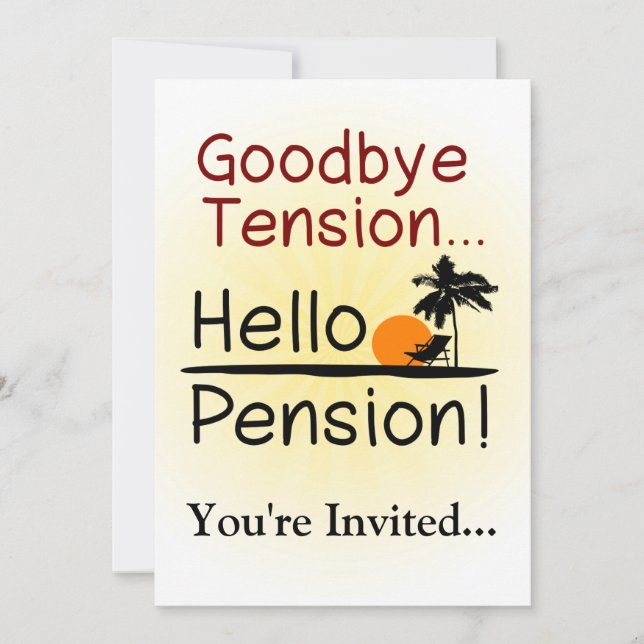 Adjö Tension, Hej Pension Funny Pension Inbjudningar (Framsida)