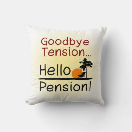 Adjö Tension, Hej Pension Funny Pension Kudde