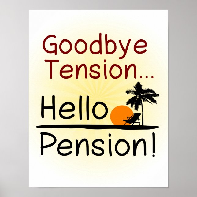 Adjö Tension, Hej Pension Funny Pension Poster (Framsidan)