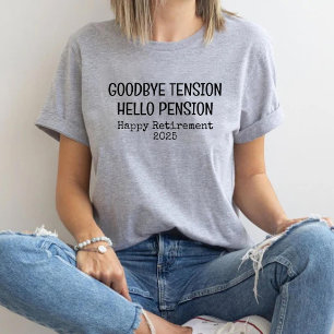 Adjö Tension Hej Pension Funny Pension T Shirt