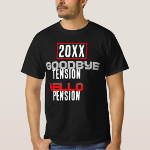 Adjö Tension Hej Pension Pension Party T Shirt