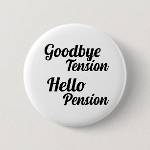 Adjö Tension Hej Pension Roligt Pension Knapp
