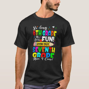 Adjö till 6e Klass och dess Roligt sjunde Klass T Shirt