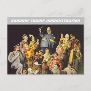 Adjö Trump Administration Clowns Circus Act Vykort