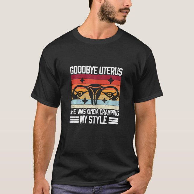 Adjö Uterus Feminist Women Högers Retro Hystere T Shirt (Framsida)