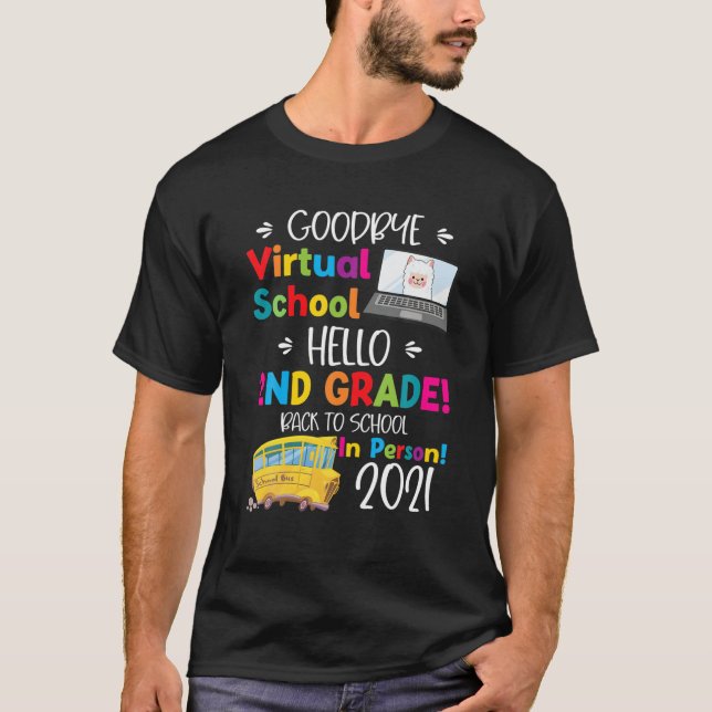 Adjö Virtuella skolan, Hej 2Nd Klass. Tillbaka til T Shirt (Framsida)