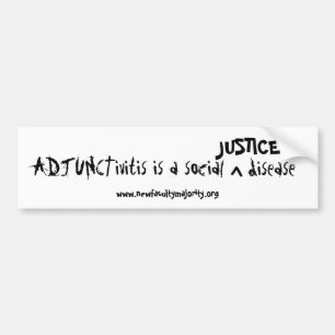 ADJUNCTivitis är en social, RÄTTVISAsjukdom Bildekal