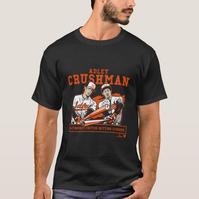 Adley Rutschman - Crushman - Baltimore Baseball T Shirt (Framsida)