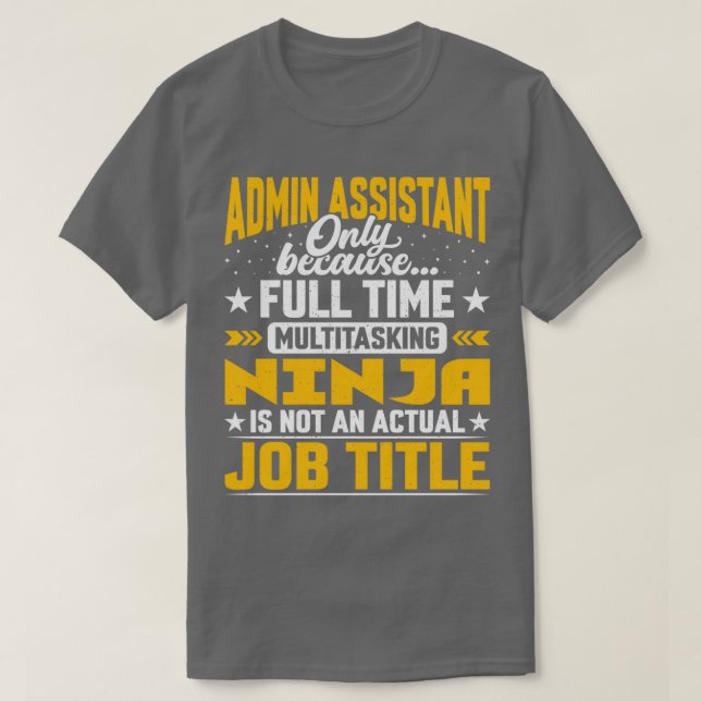 Admin Assistant Job Title Funny Admin Secretary T Shirt (Design framsida)