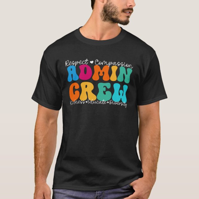 Admin Crew Appreciation Week Back to School T Shirt (Framsida)