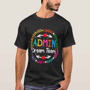 Admin drömteam tillbaka till skolan frontkontor t shirt