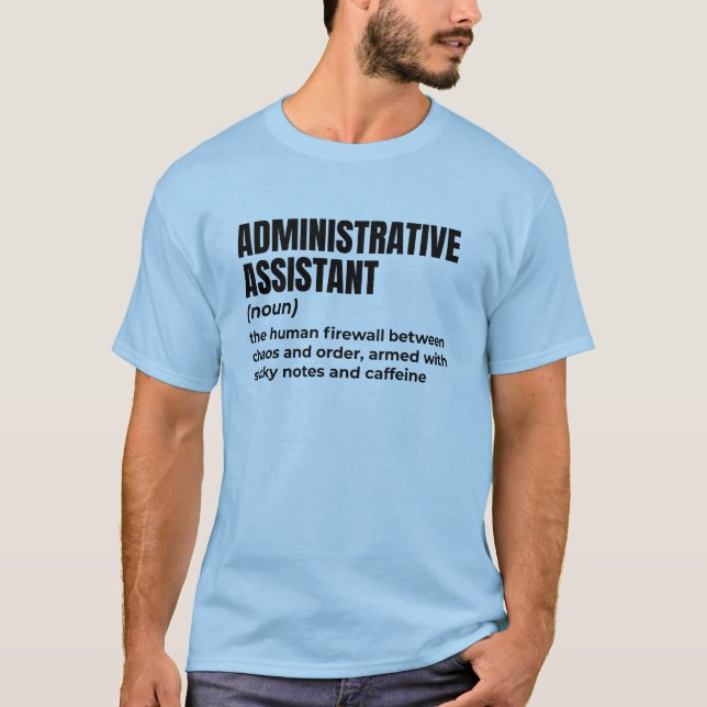 Admin Life Joke T Shirt (Framsida)