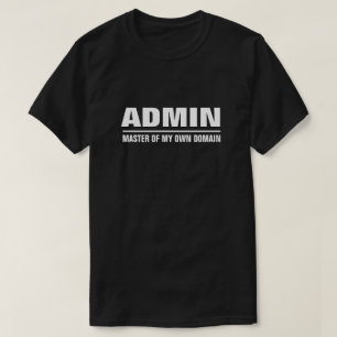 Admin Master för min egen domän T-Shirt