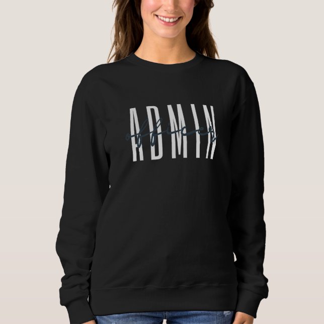 Admin Officer Admin Manager Squad Administrative A T Shirt (Framsida)