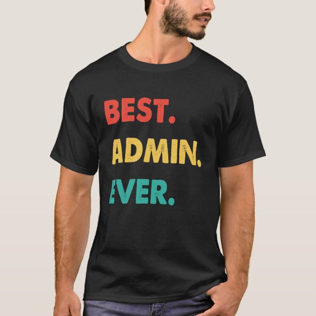 Admin Retro Best Admin någonsin T Shirt (Framsida)