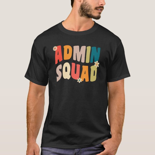 Admin Squad Administrative Assistant For School Se T Shirt (Framsida)