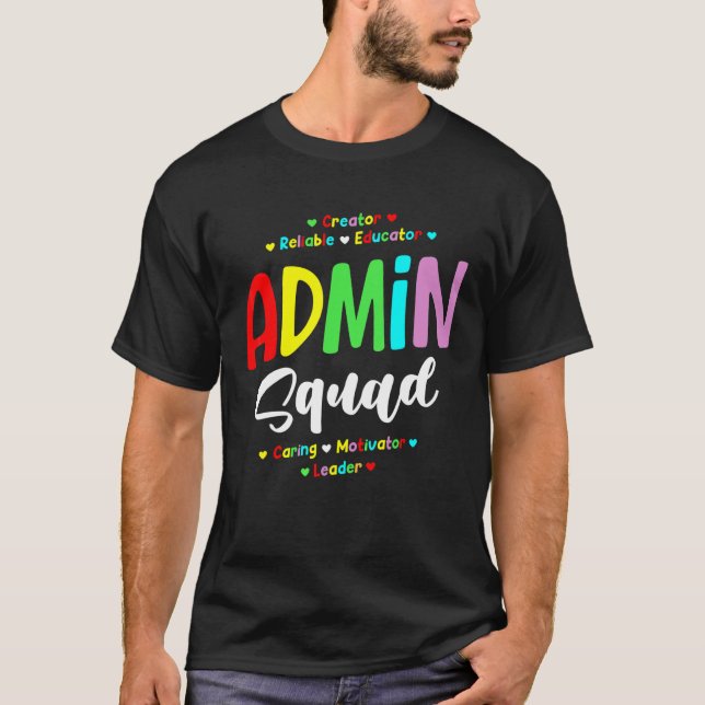 Admin Squad School Admin Assistant Principal Admin T Shirt (Framsida)