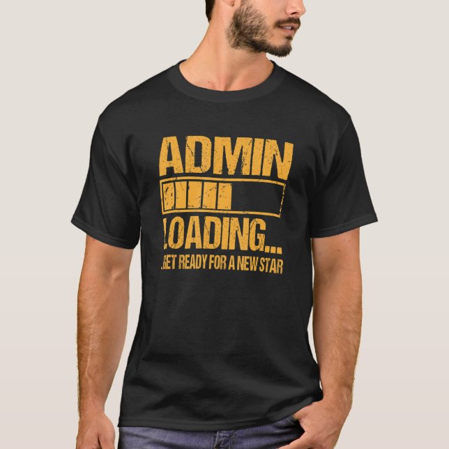 Admin Utbildning Lärlingsutbildning Admin Laddar T Shirt (Framsida)
