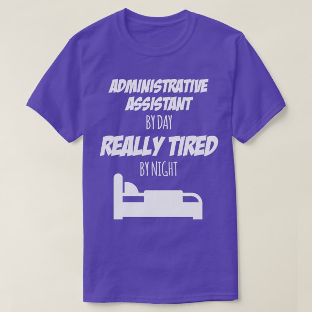 Administrationsassistentens Roligt - gåva för varj T Shirt (Design framsida)