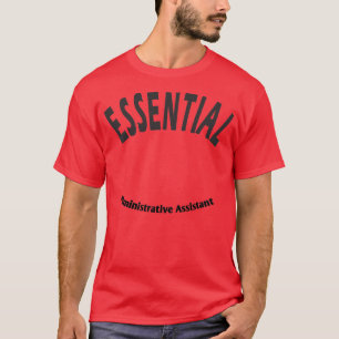 Administrationsassistentjobb T Shirt