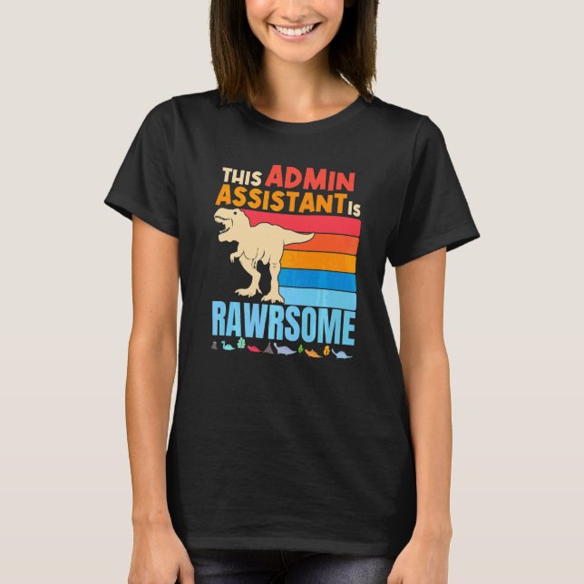 Administrativ administrativ assistent Är Awesome D T Shirt (Framsida)
