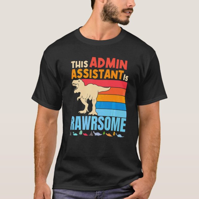 Administrativ administrativ assistent Är fantastis T Shirt (Framsida)