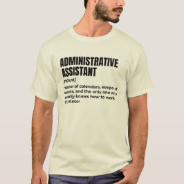 Administrativ assistent Sarkastic T Shirt