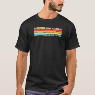 Administrativ assistent Yrkesbeteckning Yrke T Shirt