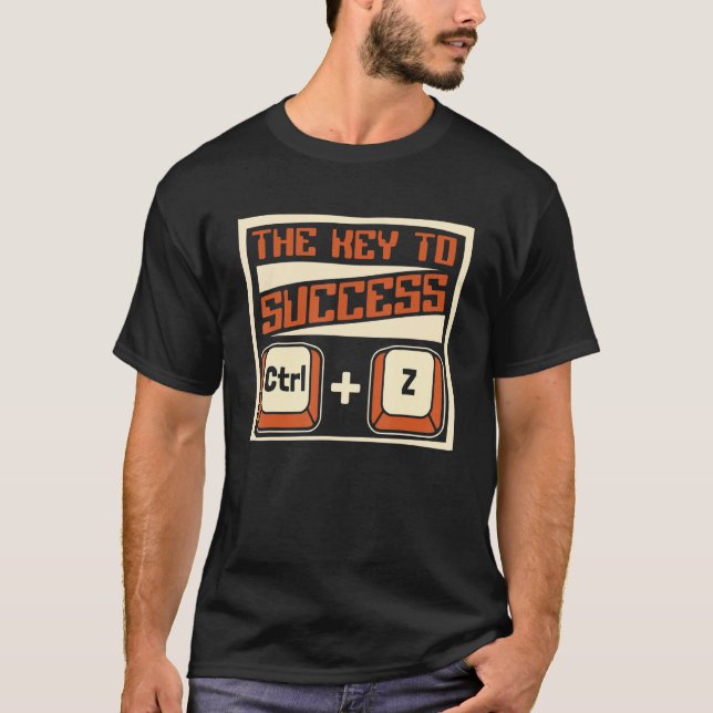 Administratör för Nyckel till Success Ctrl Z Sysad T Shirt (Framsida)