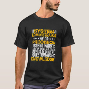 Administratörsassistent för systemadministratör t shirt