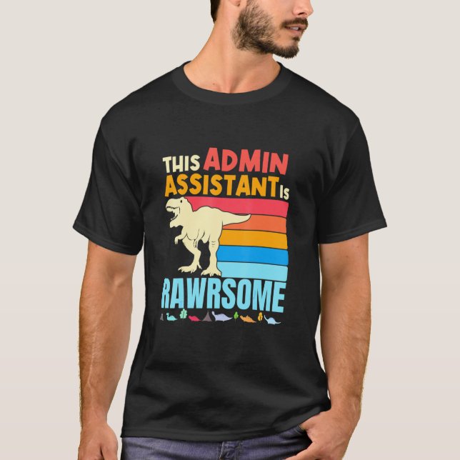 Administratörsassistenten är Fantastisk Dinosau T Shirt (Framsida)