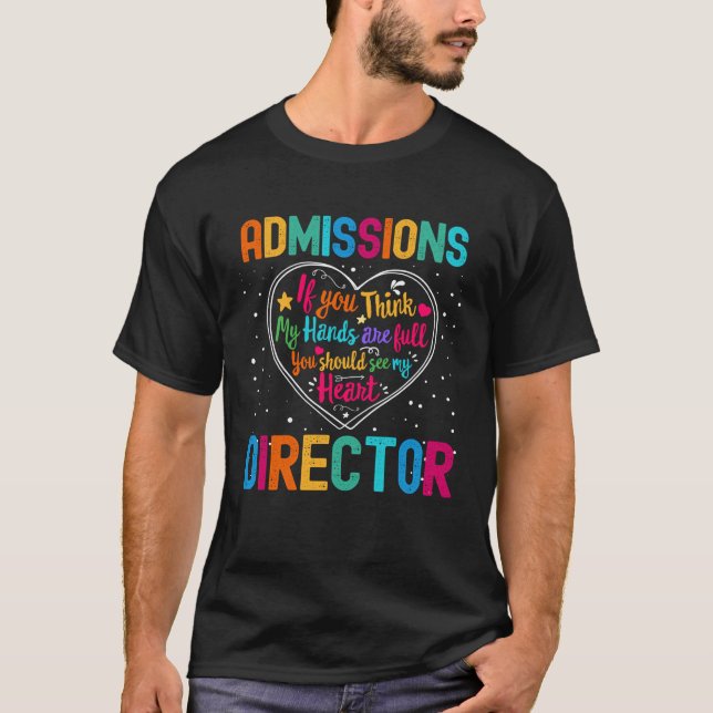 Admissions Director Appreciation Week Back to Scho T Shirt (Framsida)