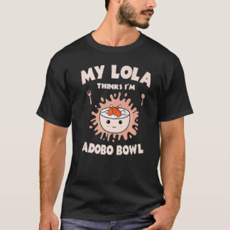 Adobo Bowl Kyckling Lola Matlagning Filippinska Fl T Shirt