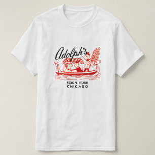 Adolph's Restaurant, 1045 N. Rush St Chicago T Shirt