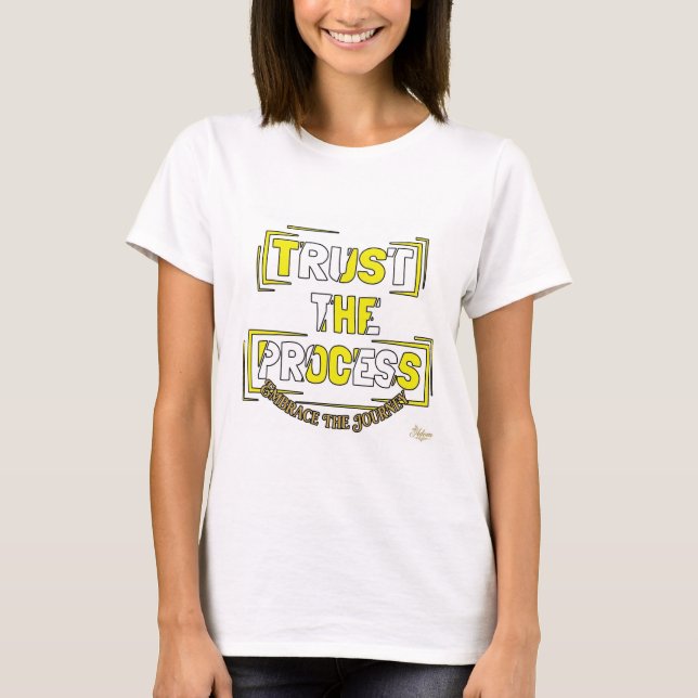 ADOM "Lita på processen" Dam Grafisk T-Shirt (Framsida)