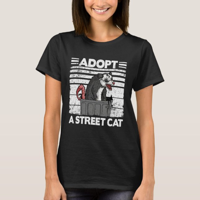 Adopt A Street Cat Opossum Meme Trash Possum  1 T Shirt (Framsida)