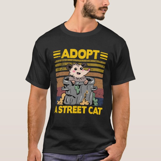 Adopt A Street Cat Opossum Trash Weird Possum  1 T Shirt (Framsida)