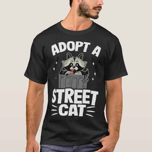 Adopt A Street Cat Trash Garbage Panda Raccoon T Shirt (Framsida)