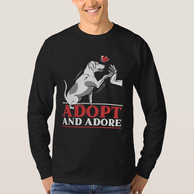 Adopt And Adore Animal Rights Activist Animal Resc T Shirt (Framsida)