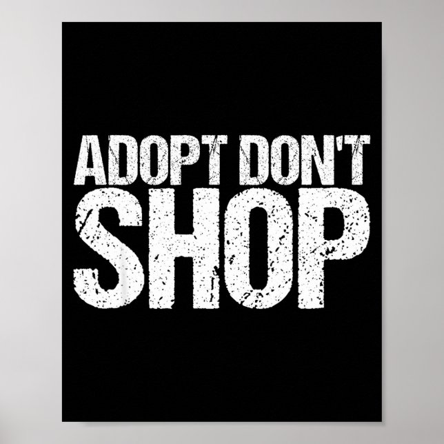 Adopt Don't Shop As An Animal Rescue  Poster (Framsidan)