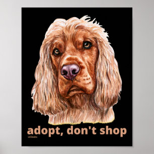 ADOPT, DON'T SHOP (Engelska Cocker Spain) Poster