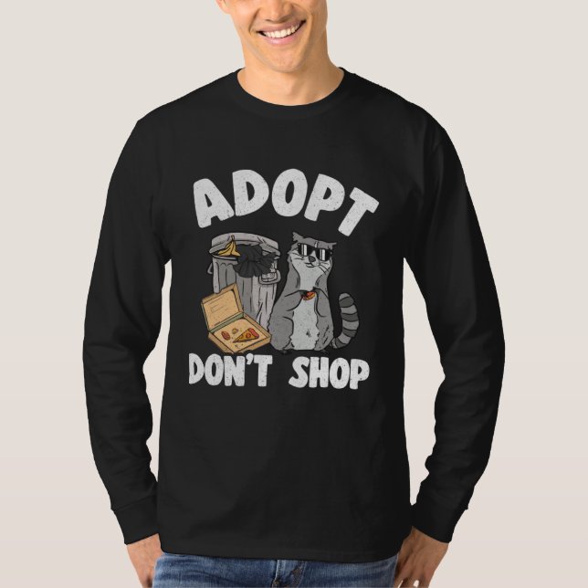 Adopt Don't Shop Funny Raccoon 2 T Shirt (Framsida)