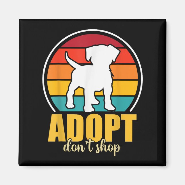 Adopt Dont Shop Magnet (Framsidan)